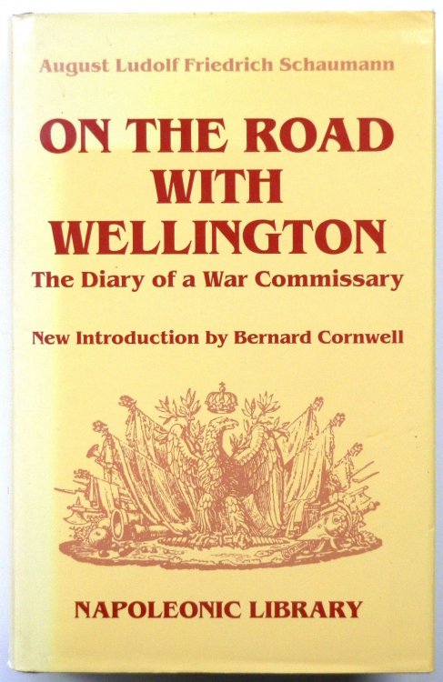 On the Road With Wellington: The Diary of a War Commissary (Napoleonic Library)