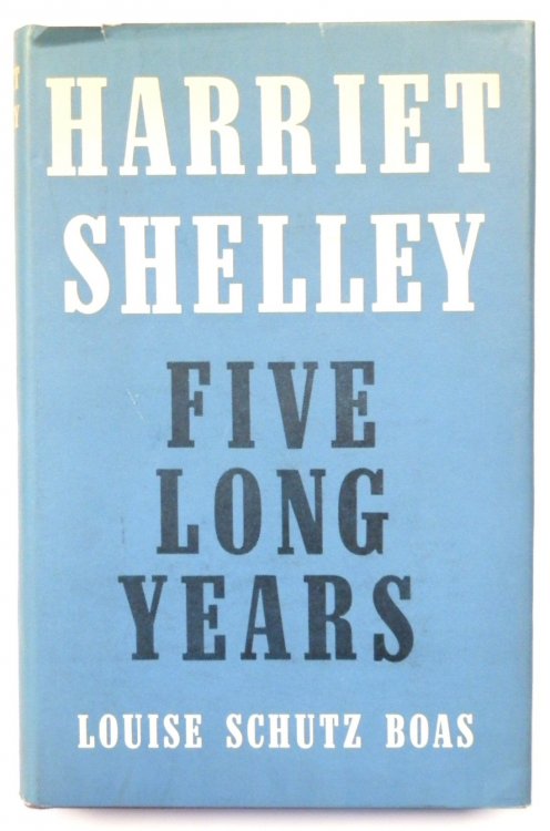 Harriet Shelley: Five Long Years