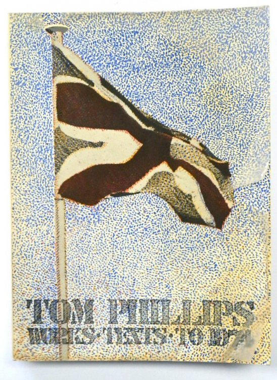 Tom Phillips: Works: Texts: To 1974