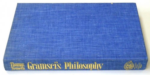 Gramsci's Philosophy: A Critical Study