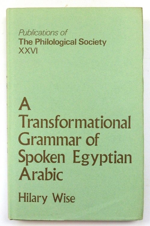 A Transformational Grammar of Spoken Egyptian Arabic