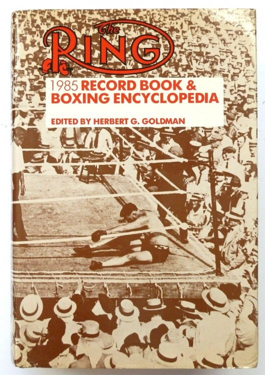 The Ring 1985: Record book and boxing Encyclopedia