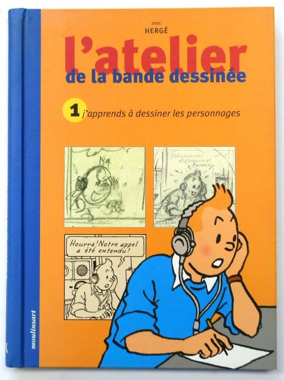 'L'Atelier De La Bande DESSINEE: 1: J'Appends A Dessiner Les Personnages
