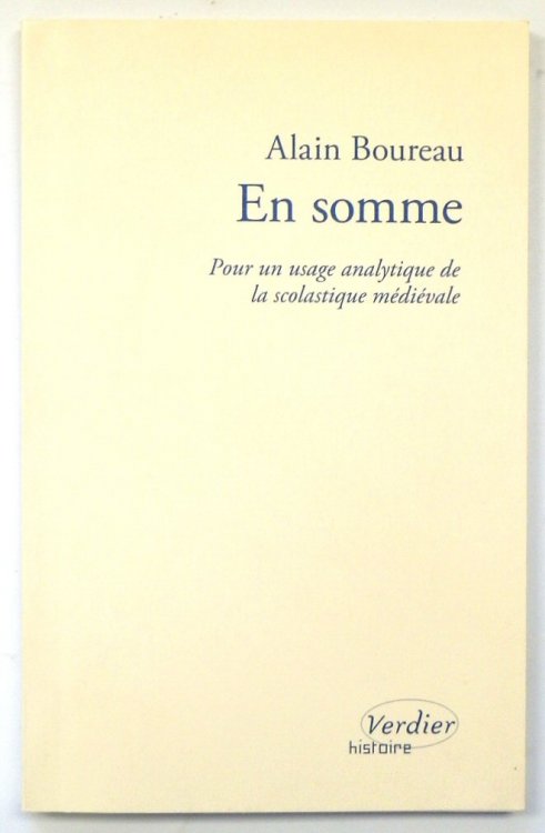 En somme: Pour un usage analytique de la scolastique MEDIEVALE