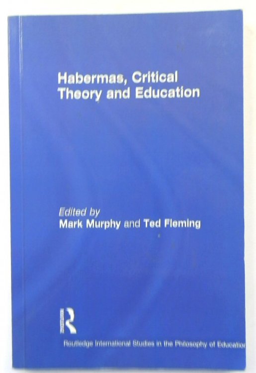 Habermas, Critical Theory and Education