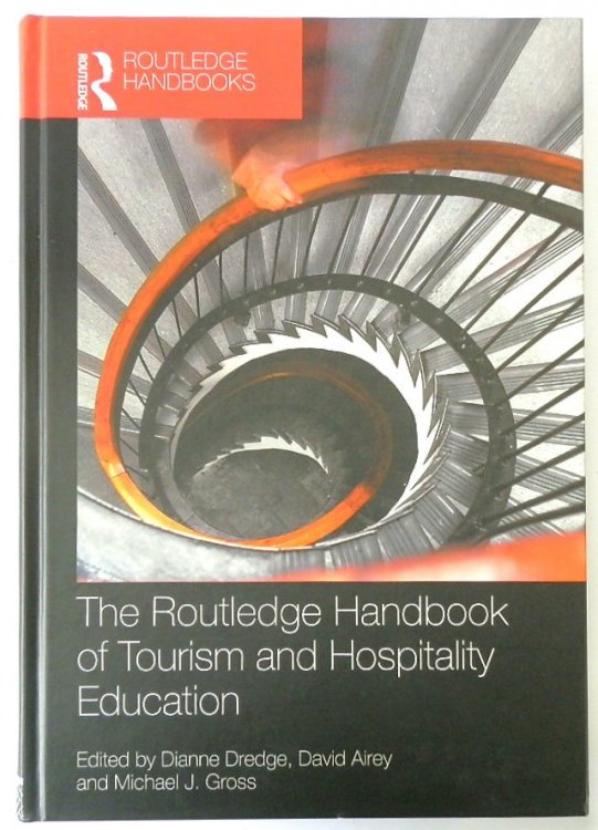 The Routledge Handbook of Tourism and Hospitality Education