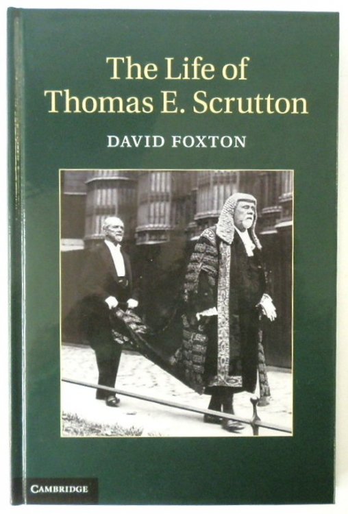 The Life of Thomas E. Scrutton