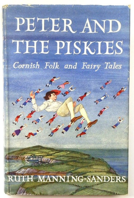 Peter and the Piskies: Cornish Folk and Fairy Tales