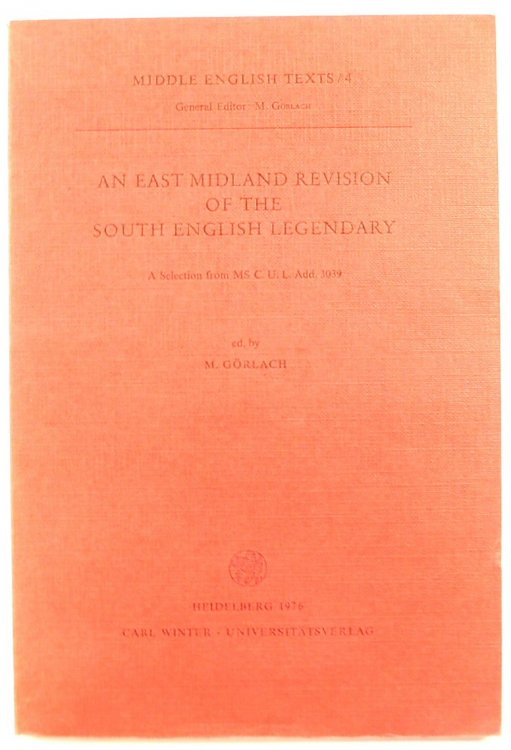 An East Midland Revision of the South English Legendary: A Selection from MS C.U.L. Add. 3039