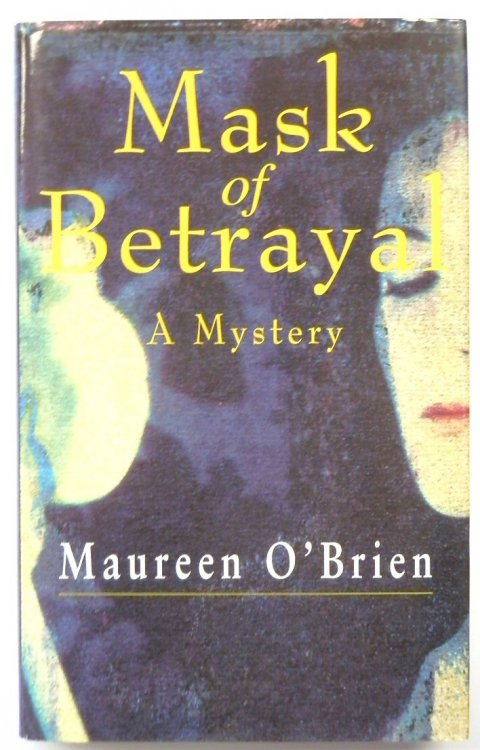 Mask of Betrayal: A Mystery