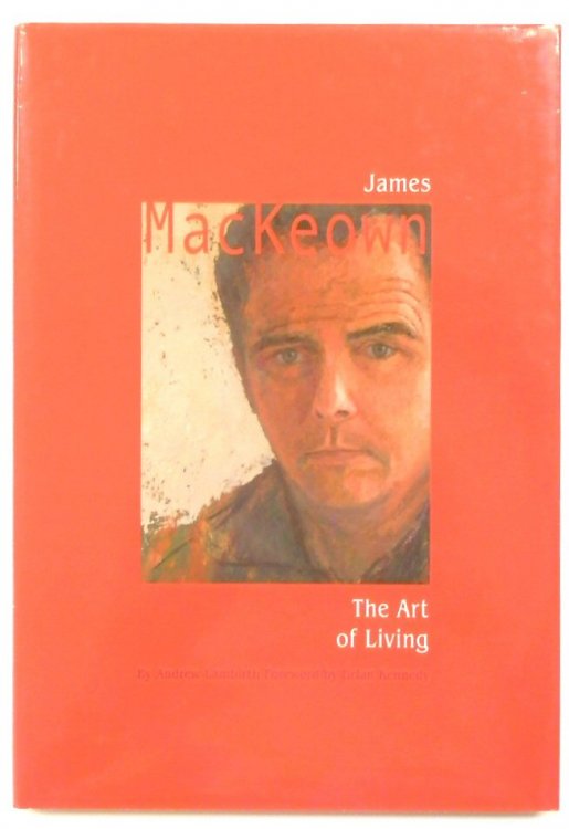 James MacKeown: The Art of Living