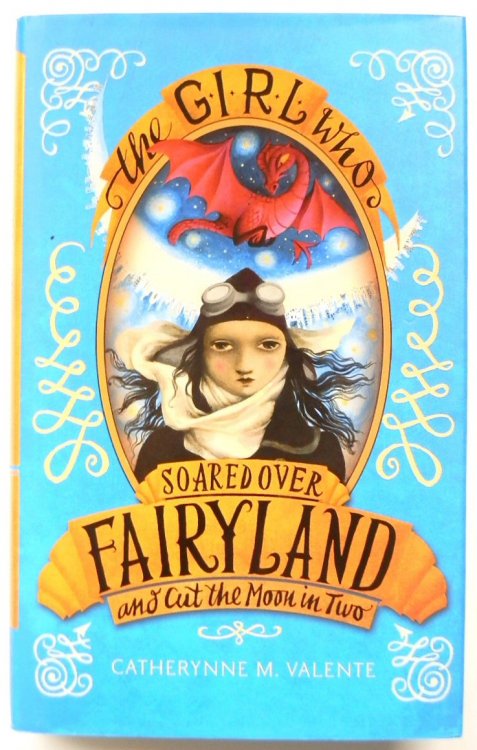 The Girl Who Soared Over Fairyland and Cut the Moon in Two