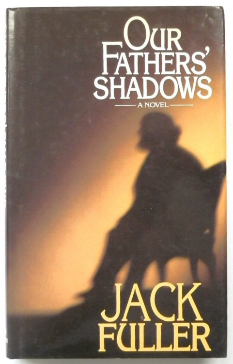 Our Fathers' Shadows