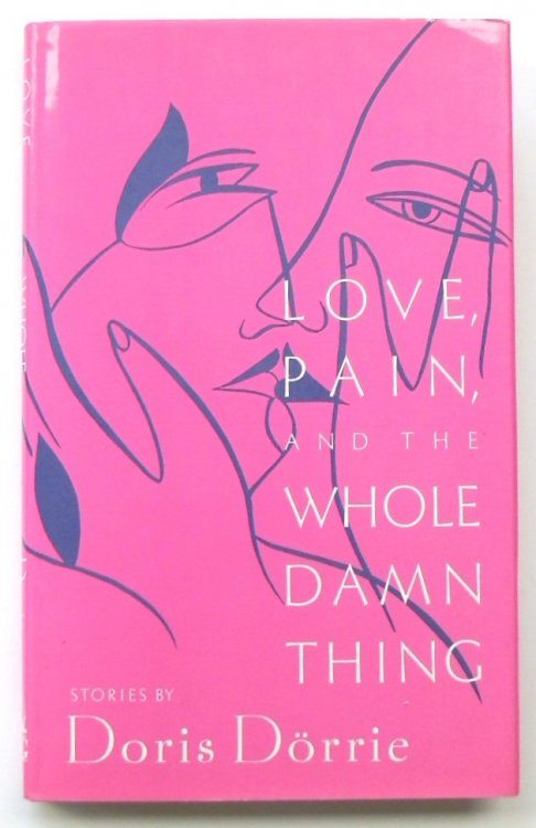 Love, Pain, and the Whole Damn Thing