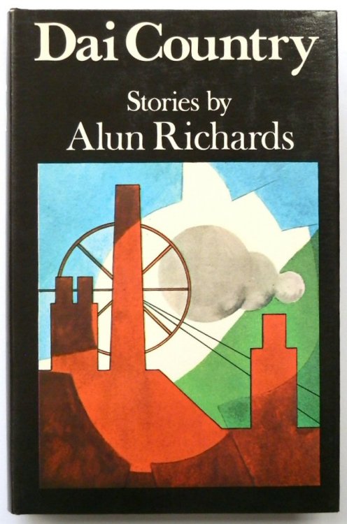Dai Country: Short Stories By Alun Richards