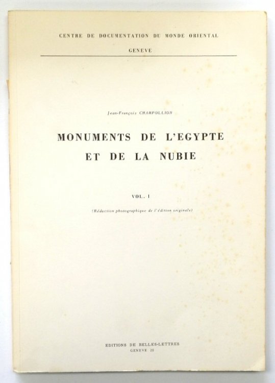 Monuments De l'gypte Et De La Nubie Vol.I: REDUCTION Photographique De L'EDITION Originale