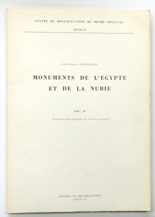 Monuments De l'gypte Et De La Nubie Vol.II: REDUCTION Photographique De L'EDITION Originale