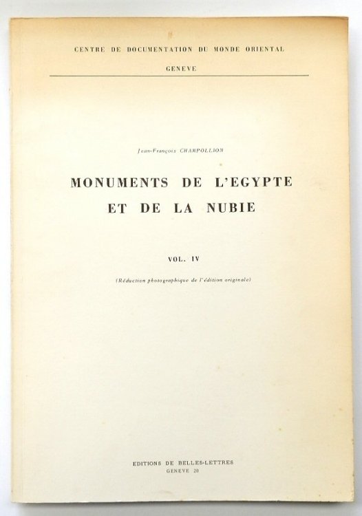Monuments De l'gypte Et De La Nubie Vol.IV: REDUCTION Photographique De L'EDITION Originale