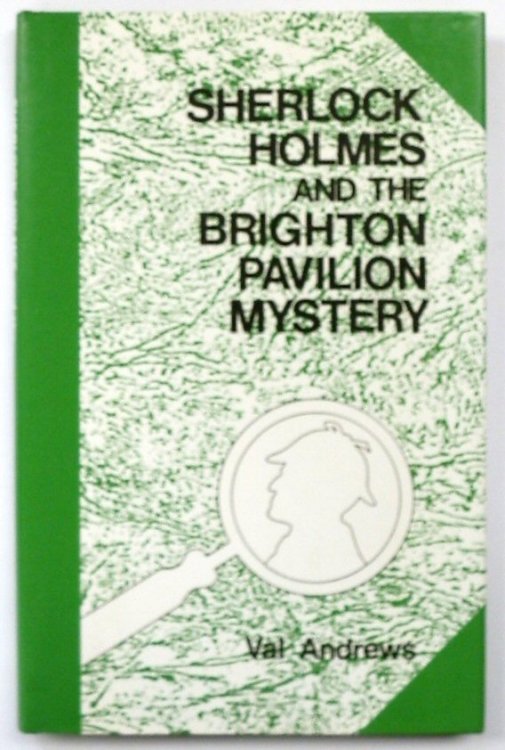 Shelock Holmes and the Brighton Pavilion