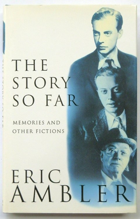 The Story So Far: Memories and Other Fictions