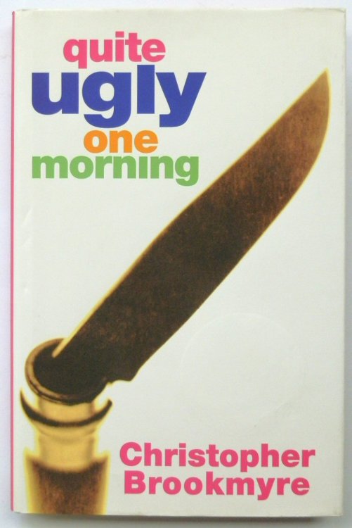 Quite Ugly One Morning