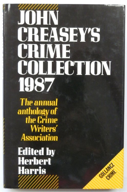 John Creasey's Crime Collection 1987: The Annual Anthology of the Crime Writers' Association