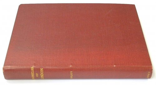 Chronicles of the Mayors and Sheriffs of London: A,D,1188-A.D.1275: The French Chronicle of London A.D.1259-A.D.1343