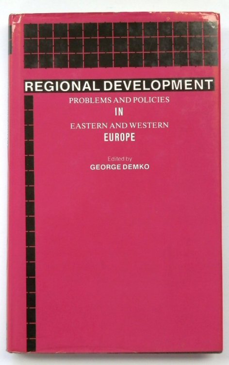 Regional Developments: Problems and Policies in Eastern and Western Europe