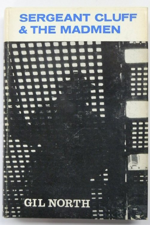 Sergeant Cluff and the Madmen: The Blindness of Sergeant Cluff and Sergeant Cluff Laughs Last