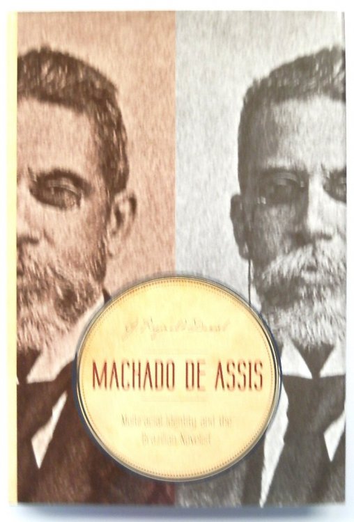 Machado De Assis: Multiracial Identity and the Brazilian Novelist