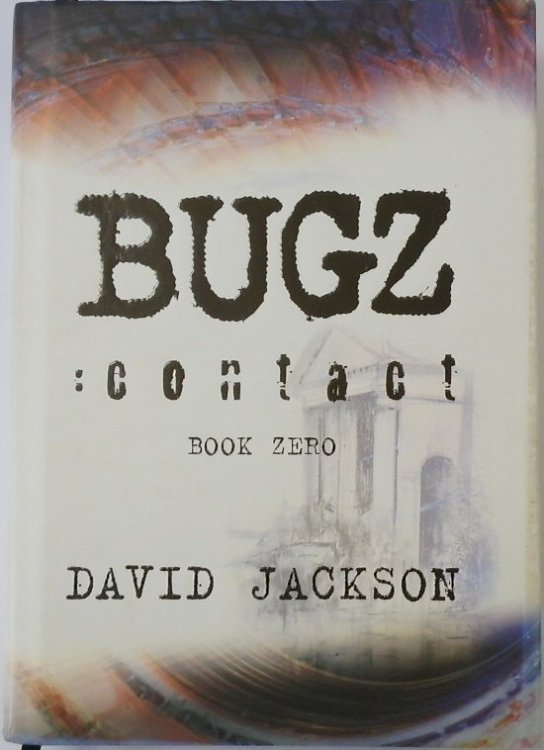 Bugz: Contact, Book Zero