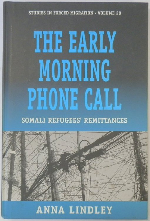 The Early Morning Phone Call: Somali Refugees' Remittances