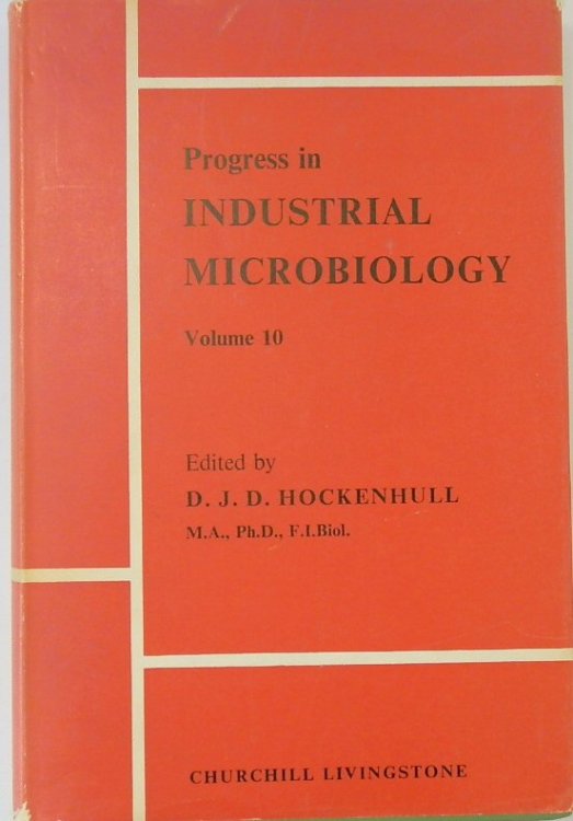 Progress in Industrial Microbiology: Volume 10