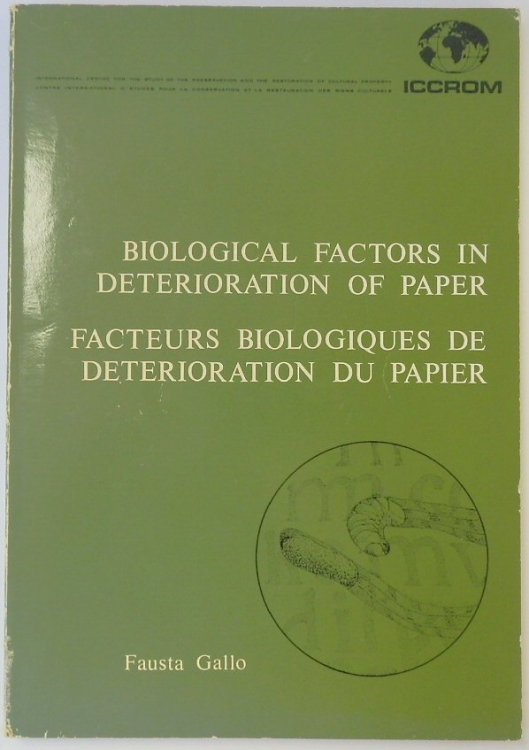Biological Factors in Deterioration of Paper