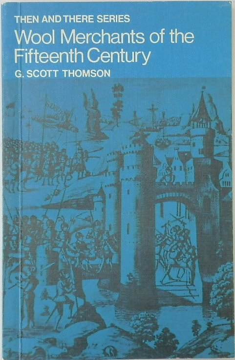 Wool Merchants of the Fifteenth Centuries