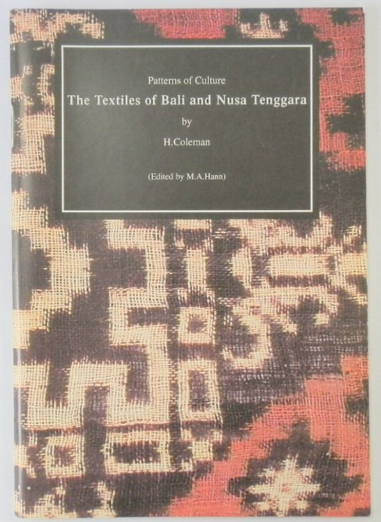 Patterns of Culture: The Textiles of Bali and Nusa Tenggara