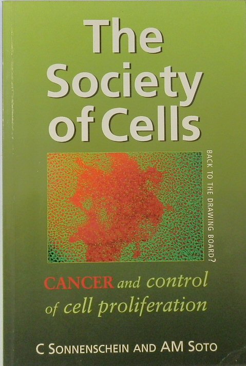 The Society of Cells: Cancer and Control of Cell Proliferation