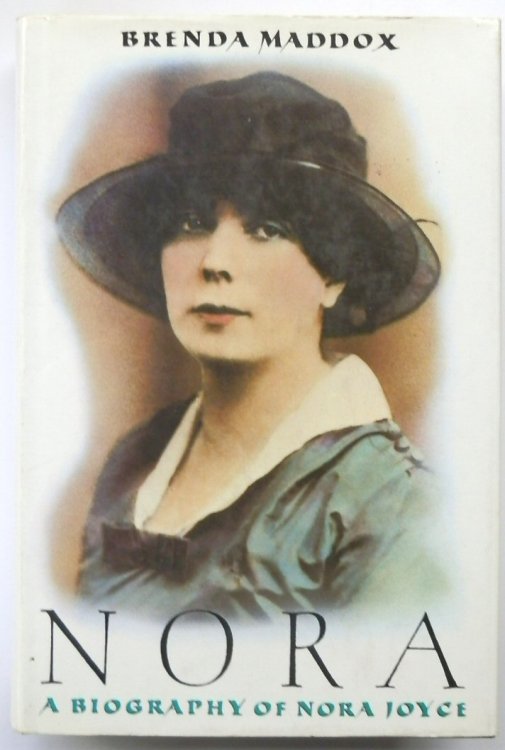 Nora: A Biography of Nora Joyce