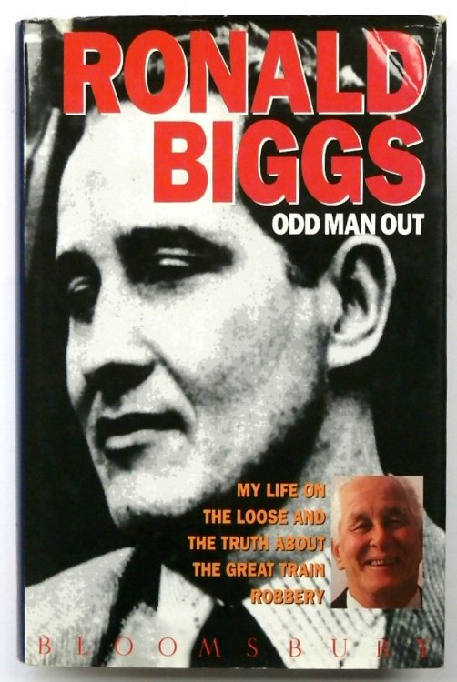 Odd Man Out: My Life on the Loose and the Truth About the Great Train Robbery