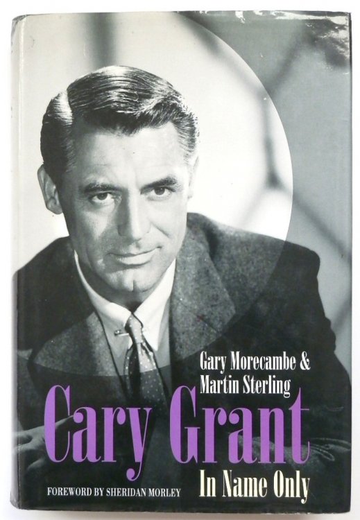 Cary Grant: In Name Only