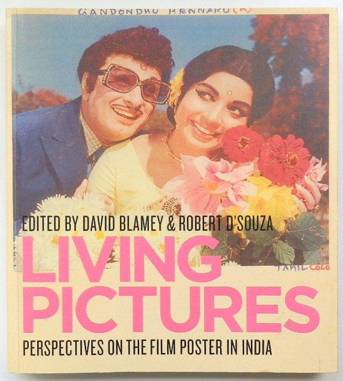 Living Pictures: Perspectives on the Film Poster in India