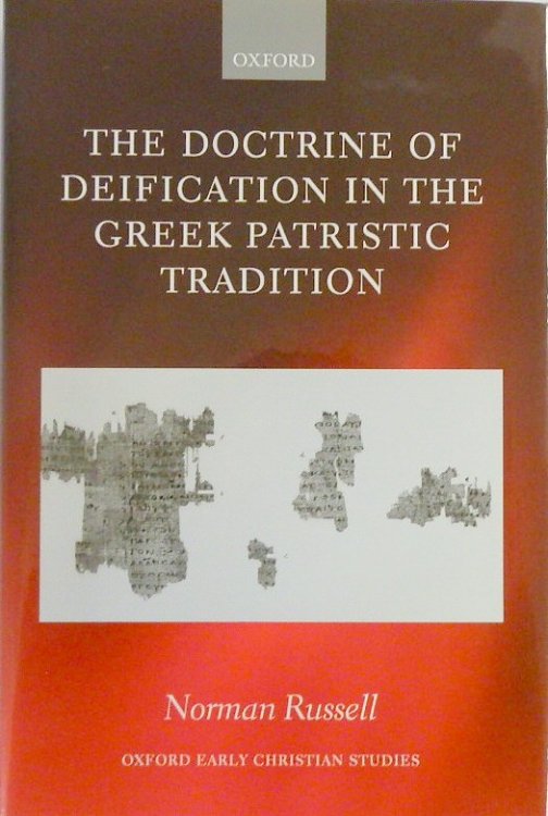 The Doctrine of Deification in the Greek Patristic Tradition
