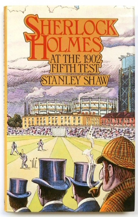 Sherlock Holmes at the 1902 Fifth Test