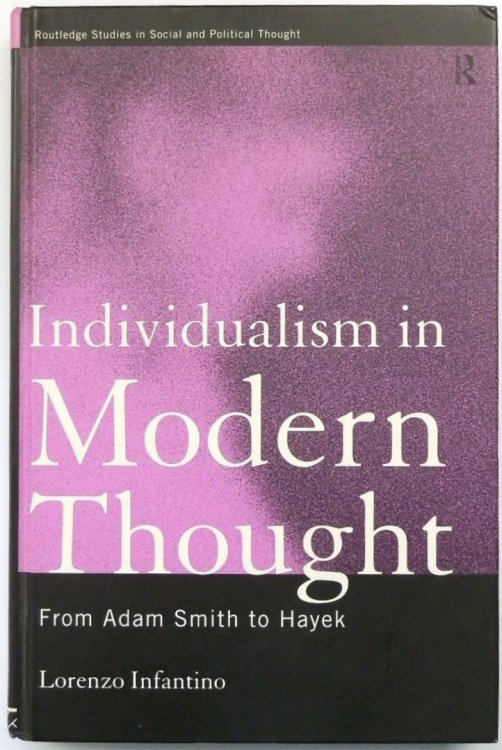 Individualism in Modern Thought: From Adam Smith to Hayek