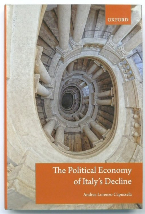 The Political Economy of Italy's Decline