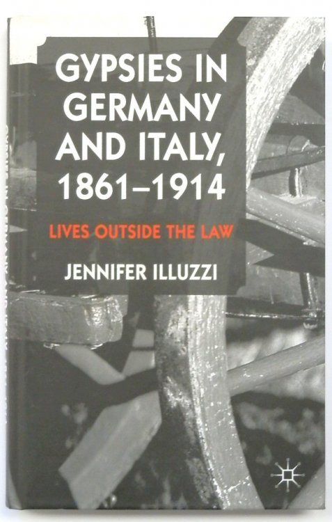 Gypsies in Germany and Italy, 1861-1914
