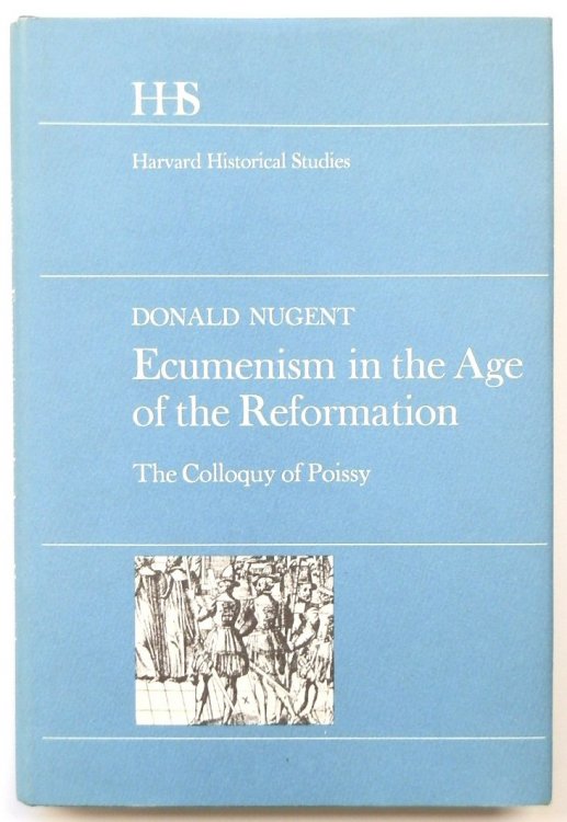 Ecumenism in the Age of the Reformation