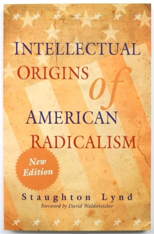 Intellectual Origins of American Radicalism