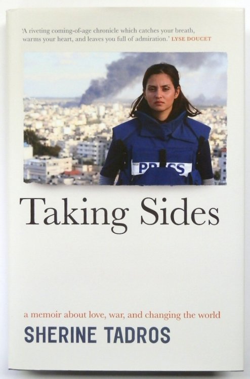 Taking Sides: A Memoir About Love, War, and Changing the World