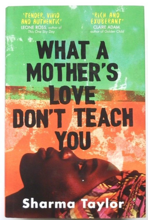 What a Mother's Love Don't Teach You